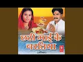 Lagu Javebai Hum Chadi Ke Motarva