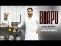 Download Lagu Baapu - Gulab Sidhu New Song 2024 (Official Video) Original Song Laddi Chhajla Bapu Gulab Sidhu Song