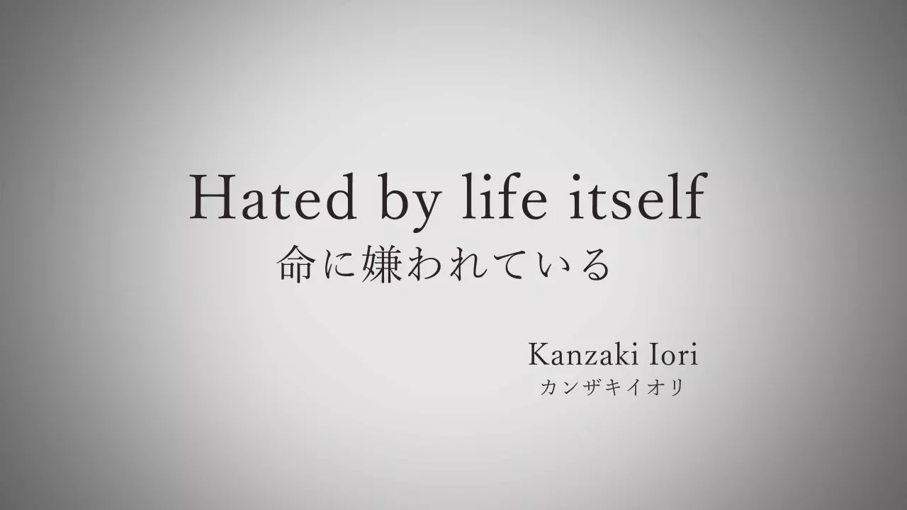 【Kanzaki Iori】Hated by life itself - eng sub【Hatsune Miku】 【Kanzaki Iori】Hated by life itself - eng sub【Hatsune Miku】