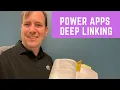 How to Use Power Apps Deep Linking Parameters