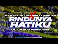 Download Lagu TRAP PARTY MIDDLE NROTOK - RINDUNYA HATIKU (AKU JADIKAN PERMAISURI) • Viral tiktok by  Ananda Rvltn
