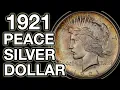 1921 Peace Dollar Guide - VAMs Values History and Errors High Relief
