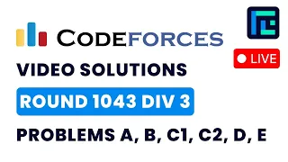 Codeforces Round 1043 Div 3 Solutions - A to E by Suvrat Mehta TLE Eliminators