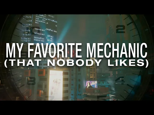Video: My Favorite Game Mechanic (that nobody likes)