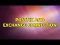 postfix and exchange connection 2 Solutions