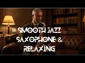 Download Lagu Saxophone Jazz–Smooth Jazz–Blues–Jazz Instrumental • Relaxing Instrumental for Dinner, Chill \u0026 more