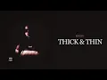 Rocky - Thick & Thin [Official Audio] (Prod. By Rockyylikee)