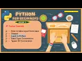 Lecture - 4 Input Output type Type Conversion in Python
