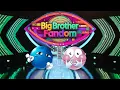BIG BROTHER FANDOM TRAILER CAST REVEAL