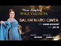 Lagu New Single - Wika Valencia |   SALAH NARO CINTA ( SNC )