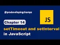 setTimeout and setInterval in JavaScript JavaScript Full Course