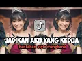 Download Lagu DJ JADIKAN AKU YANG KEDUA HANTAKAN STYLE MENGKANE YANG LAGI VIRAL TIKTOK