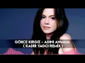 Download Lagu Gökçe Kırgız - Adını Anmam ( Kadir YAGCI Remix )