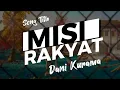 Download Lagu Misi Rakyat - Dani Kurama ( Animation Version )