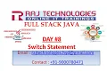 Full Stack Java Day 8 switch statement Raj Technologies