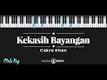 Download Lagu Kekasih Bayangan - Cakra Khan (KARAOKE PIANO - MALE KEY)