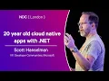 20 year old cloud native apps with NET - Scott Hanselman