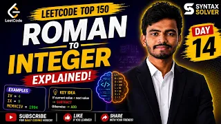 LeetCode Top 150 Roman to Integer Explained Python Solution Day 14