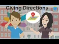 Asking for and Giving Directions