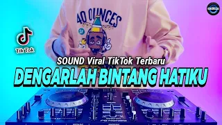 dj dengarlah bintang hatiku remix full bass viral tiktok terbaru 2023
