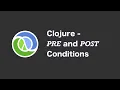 Clojure Pre and Post conditions