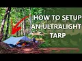 How To Setup An Ultralight Backpacking Tarp