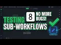 How to Test n8n Sub-workflows Like a Pro