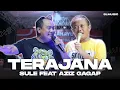 Lagu TERAJANA - H RHOMA IRAMA || COVER BY SULE FEAT AZIZ GAGAP