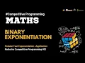 Binary Exponentiation Explained Modular Fast Exponentiation for CP