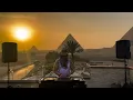 GREG GERE - Live from Piramids of Gisa, Egypt  (Melodic techno mix)