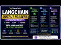 LangChain Output Parsers Explained String JSON Pydantic Output Parser Tutorial