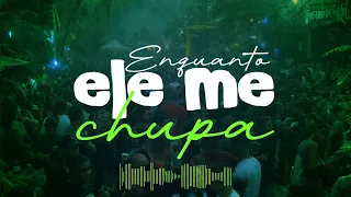 GUARACHA - ENQUANTO ELE ME CHUPA - Mc Meduza, Mc Gw & Rennan da Penha