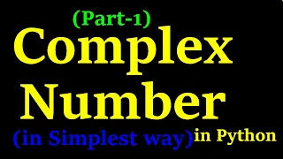05 Complex Number in Python Part-1 with notes