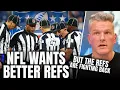 NFL Wants To Improve Referees Better Officiating But The Refs Are Fighting Back Pat McAfee Show