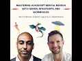 - Mastering JavaScript Mental Models with Genies Spaceships and Wormholes