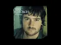 Eric Church  - Those I've Loved