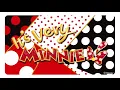It’s very MINNIE（イッツ・ベリー・ミニー）
