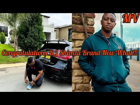 Download MP3 Congratulations DJ Shimza Brand New Car | What!!!