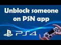 How to unblock someone on PSN app PlayStation network app
