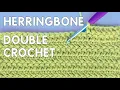How to Crochet Herringbone Double Crochet Interesting Stitch Variation
