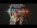 Nina Sky Move Ya Body & Demet Akalın & Sefo & Lvbel C5 (Mashup Remix) YT Vers.