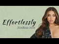 Lagu Effortlessly | Madison Beer (Lyrics)