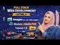 Adding Images in HTML img tag src alt width height Absolute vs Relative Path Tutorial 6