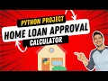 How to Calculate Home Loan Approvals and Prices with Python