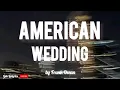 Download Lagu American wedding- Frank Ocean (lyrics) \