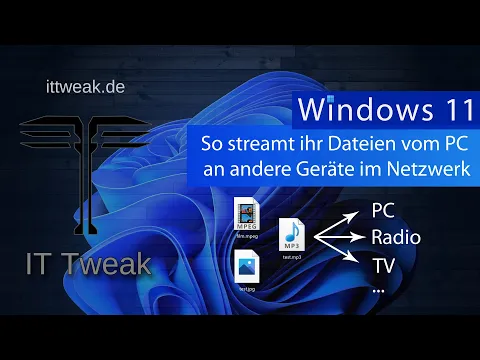 Download MP3 Windows 11 - Musik, Videos & Bilder an Geräte im Netzwerk streamen (eigenen DLNA-Server einrichten)