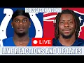Indianapolis Colts vs New England Patriots Week 1 Preseason Live Play by Play Reactions Updates