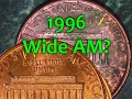 You Must Know This About 1996 Wide AM Lincoln Cent Pennies