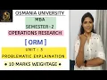 OPERATIONS RESEARCH OR UNIT-3 PROBLEMATIC EXPLAINATION MBA SEM-2 O U shivanipallela