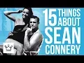 15 Things You Didn t Know About Sean Connery